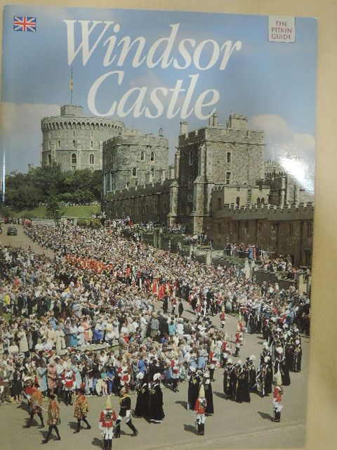 Robin Macworth-Young - Windsor Castle [antikvár]