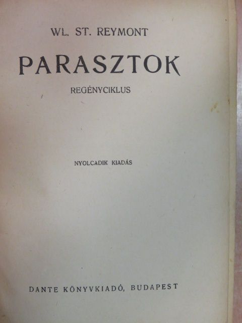 Wl. St. Reymont - Parasztok [antikvár]