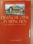 Ludwig F. Schiedermair - Deutsche Oper in München [antikvár]
