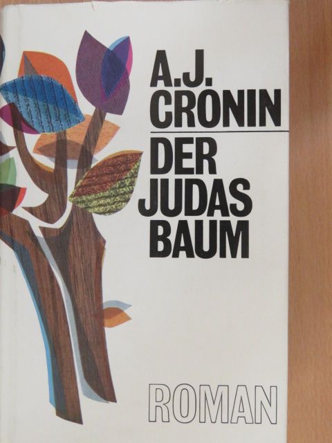 A. J. Cronin - Der Judasbaum [antikvár]