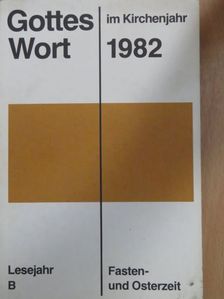 Hans Höfler - Gottes Wort im Kirchenjahr 1982 B/2 [antikvár]