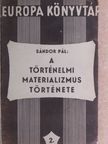 Feuerbach - A történelmi materializmus története [antikvár]