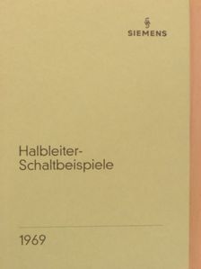 Halbleiter-Schaltbeispiele 1969 [antikvár]