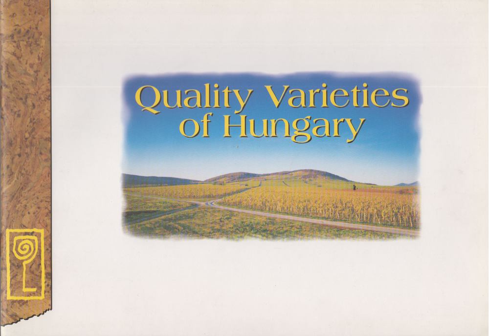 Molnár Eszter, Csepregi Pál, Zilai János - Quality Varieties of Hungary [antikvár]
