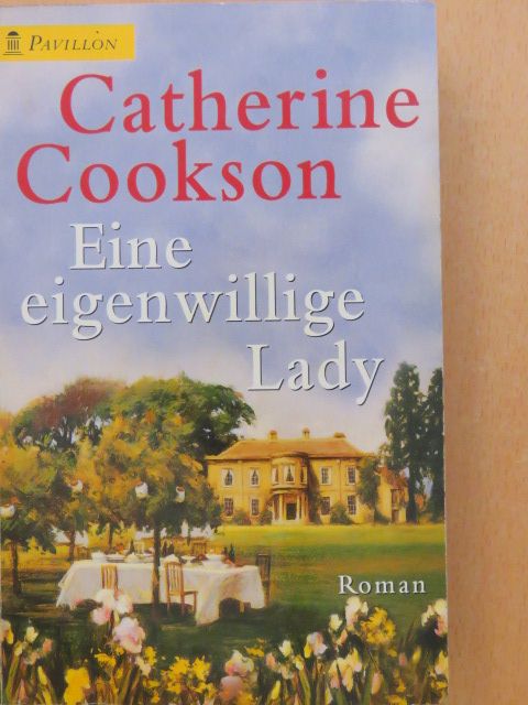 Catherine Cookson - Eine eigenwillige Lady [antikvár]