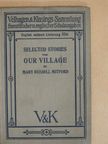 Mary Russell Mitford - Selected stories from our village [antikvár]