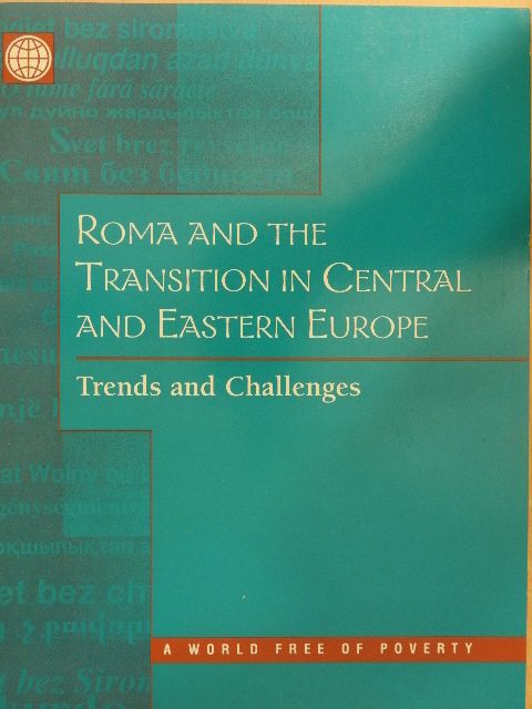 Dena Ringold - Roma and the Transition in Central and Eastern Europe: Trends and Challenges [antikvár]
