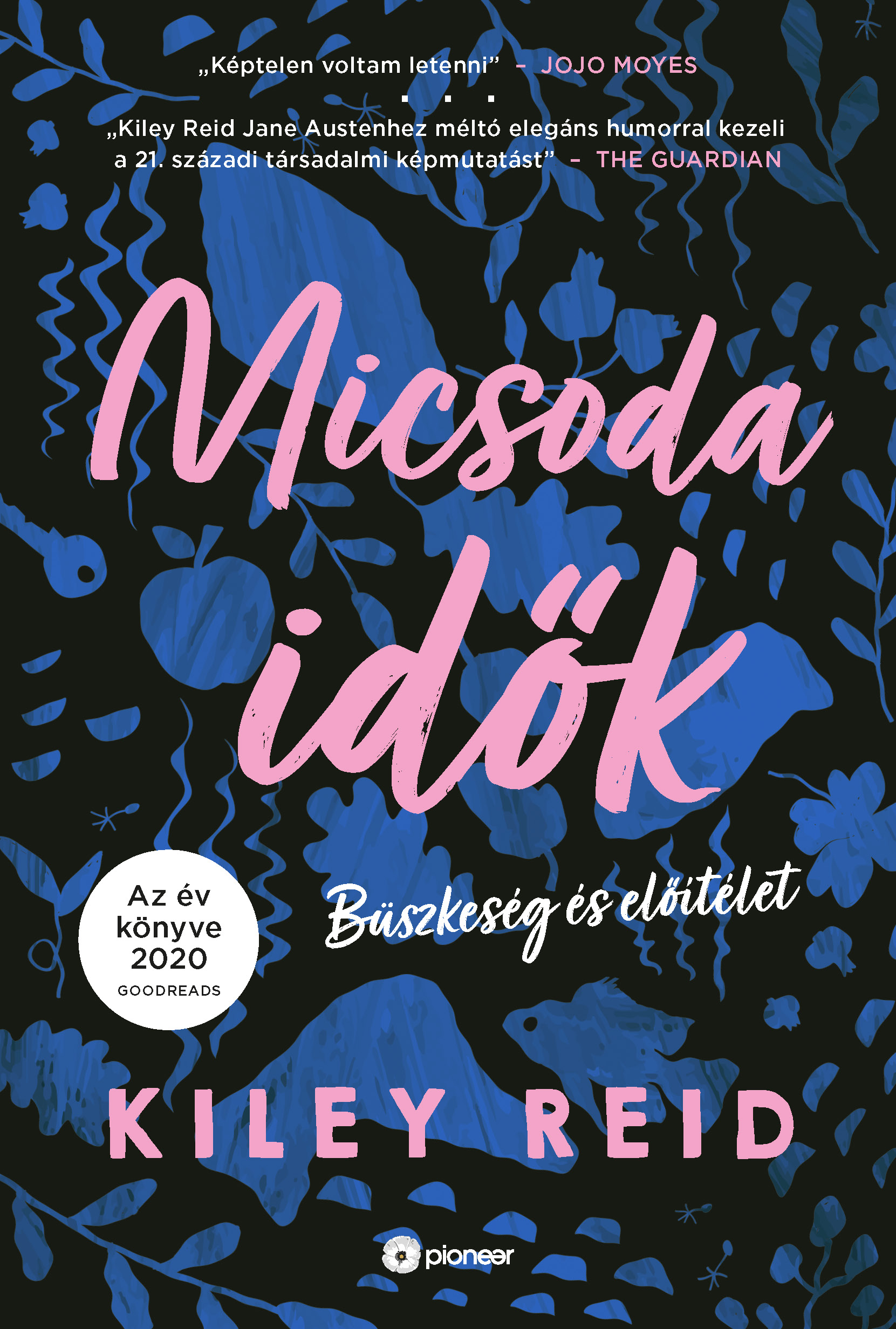 Kiley Reid - Micsoda idők [eKönyv: epub, mobi]