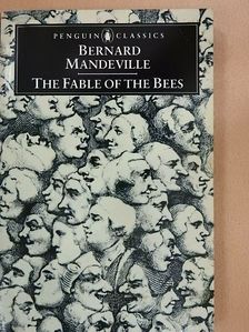 Bernard Mandeville - The Fable of the Bees [antikvár]