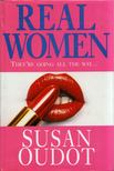 Susan Oudot - Real Women [antikvár]