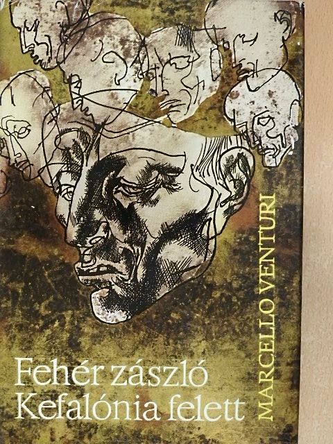 Marcello Venturi - Fehér zászló Kefalónia felett [antikvár]