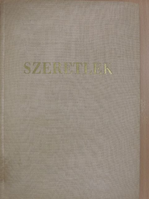 Albert Steffen - Szeretlek [antikvár]