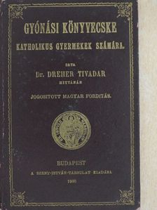 Dr. Dreher Tivadar - Gyónási könyvecske [antikvár]
