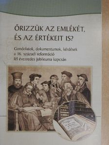 Őrizzük az emlékét, és az értékeit is? 4. [antikvár]