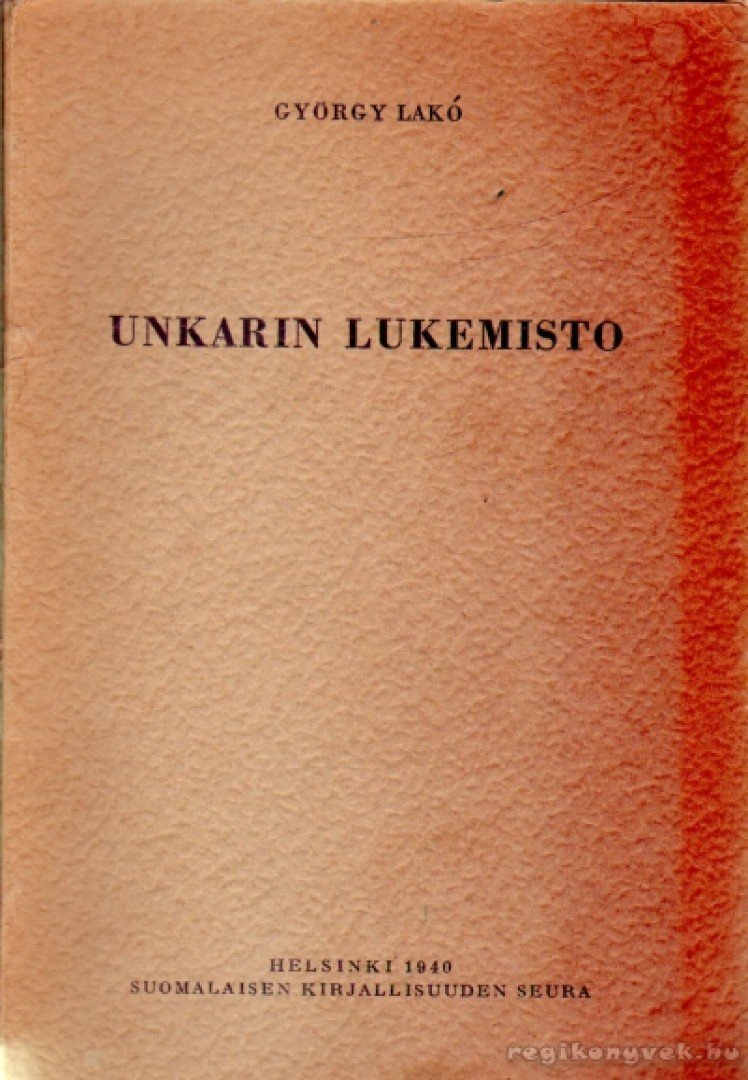 LAKÓ GYÖRGY - Unkarin Lukemisto [antikvár]