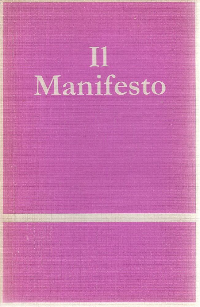 Rossana Rossanda - Il Manifesto [antikvár]