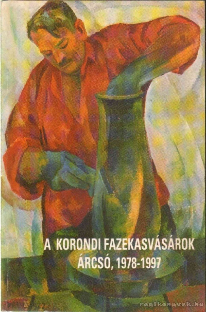 Ambrus Lajos - A korondi fazekasvásárok [antikvár]