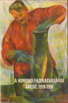 Ambrus Lajos - A korondi fazekasvásárok [antikvár]