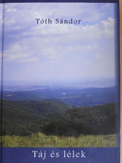 Tóth Sándor - Táj és lélek - DVD-vel [antikvár]