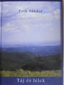 Tóth Sándor - Táj és lélek - DVD-vel [antikvár]