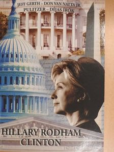 Don Van Natta Jr. - Hillary Rodham Clinton [antikvár]