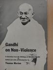 Mohandas K. Gandhi - Gandhi on Non-Violence [antikvár]