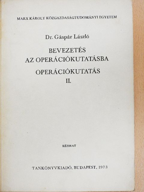 Dr. Gáspár László - Bevezetés az operációkutatásba II. [antikvár]