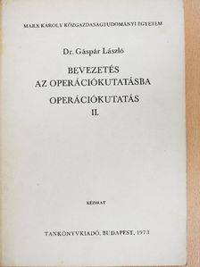 Dr. Gáspár László - Bevezetés az operációkutatásba II. [antikvár]