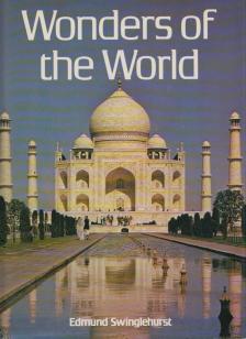 Edmund Swinglehurst - Wonders of the World [antikvár]