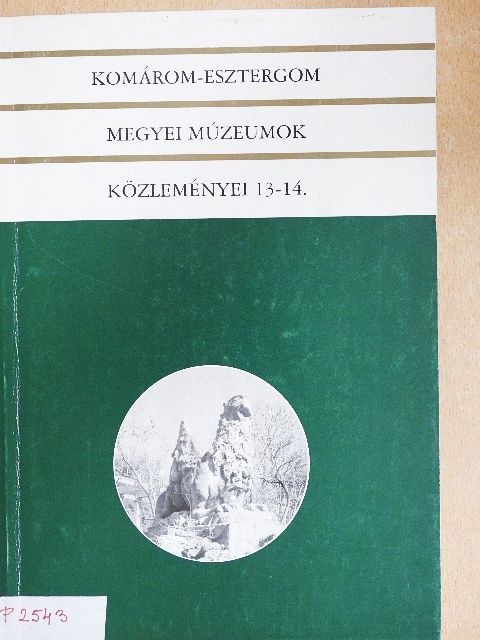 Komárom-Esztergom megyei múzeumok közleményei 13-14. [antikvár]