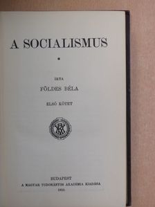 Földes Béla - A socialismus I. (töredék) [antikvár]