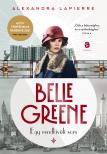 Alexandra Lapierre - Belle Greene [eKönyv: epub, mobi]