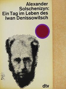 Alexander Solschenizyn - Ein Tag im Leben des Iwan Denissowitsch [antikvár]