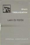 Tajthy Károly - Lakk és festék [antikvár]
