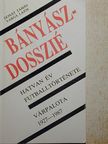 Donát Tamás - Bányász-dosszié [antikvár]
