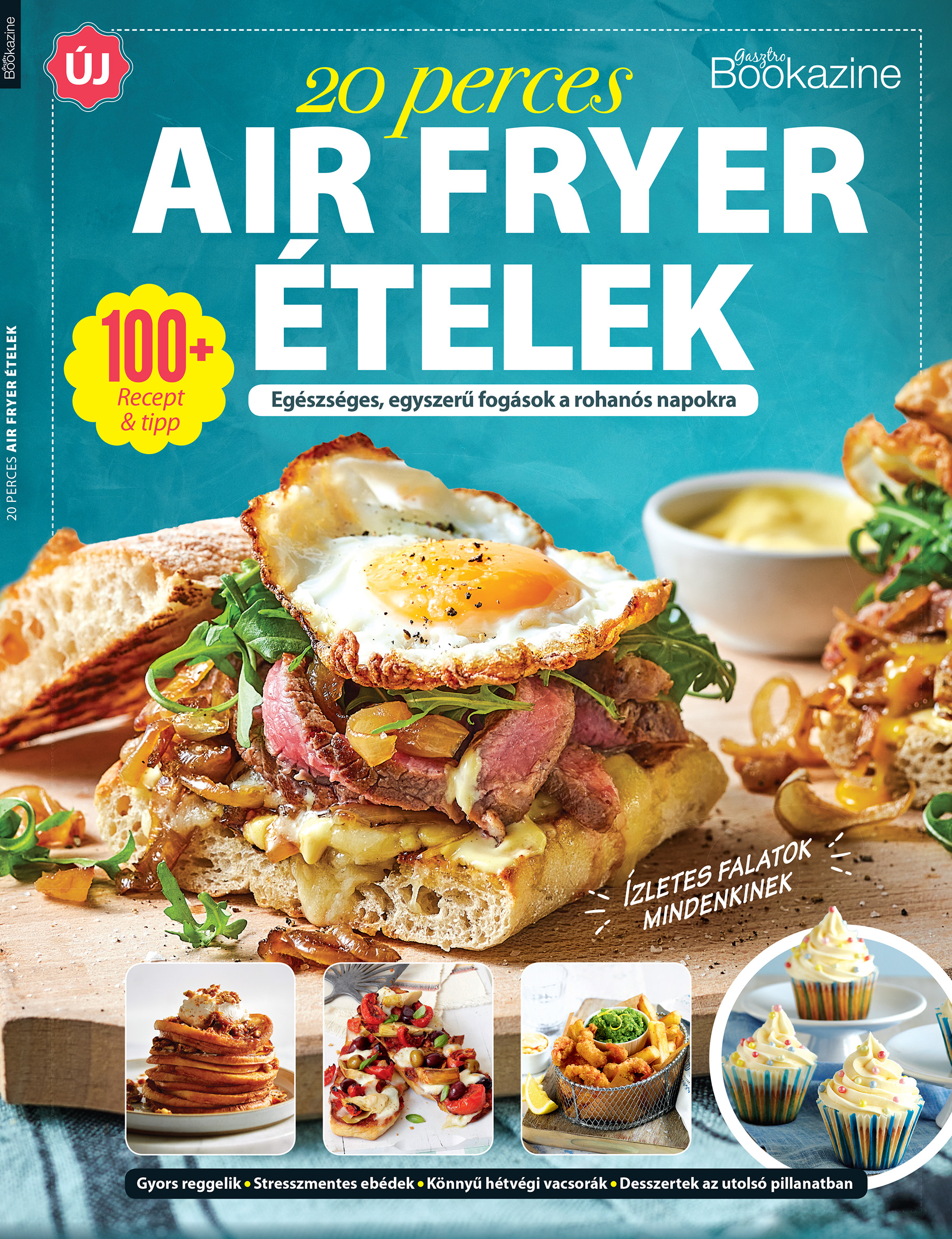 Sándor Adrienn[szerk.] - Gasztro Bookazine - 20 perces air fryer receptek