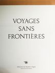 Voyages Sans Frontiéres [antikvár]