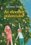 Keresztesi József - Az elveszett szaloncukor