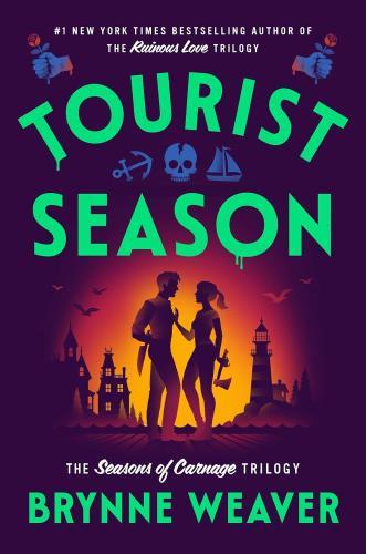 Brynne Weaver - Tourist Season (The Seasons of Carnage Trilogy, Book 1)