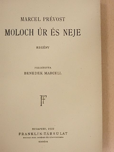 Marcel Prévost - Moloch úr és neje [antikvár]