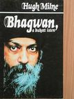 Hugh Milne - Bhagwan, a bukott isten [antikvár]
