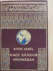 Stein Aurél - Nagy Sándor nyomában Indiába [antikvár]