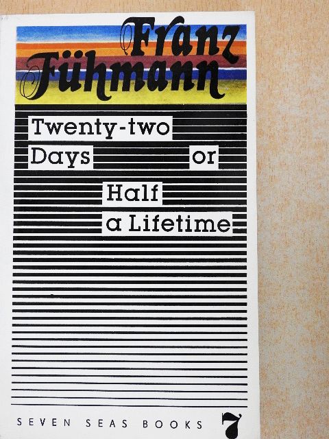 Franz Fühmann - Twenty-two Days or Half a Lifetime [antikvár]