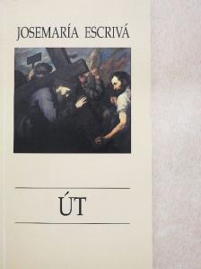Josemaría Escrivá - Út [antikvár]