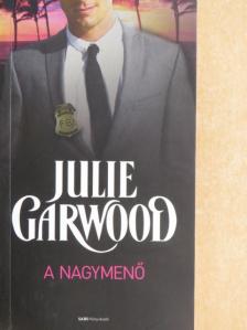 Julie Garwood - A nagymenő [antikvár]