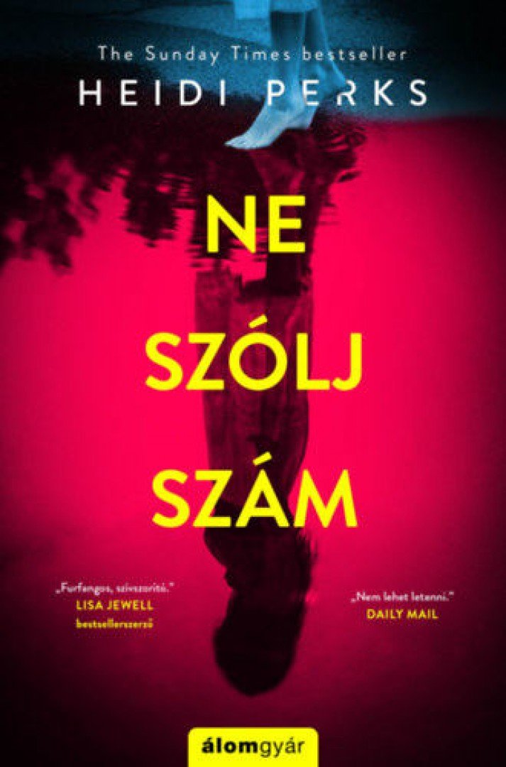 Heidi Perks - Ne szólj szám [antikvár]