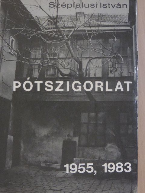 Szépfalusi István - Pótszigorlat [antikvár]