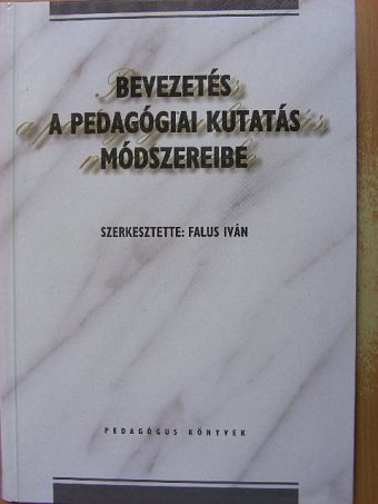 Bábosik István - Bevezetés a pedagógiai kutatás módszereibe [antikvár]