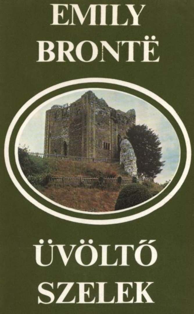 Emily Bronte - Üvöltő szelek [antikvár]