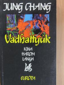 Jung Chang - Vadhattyúk [antikvár]